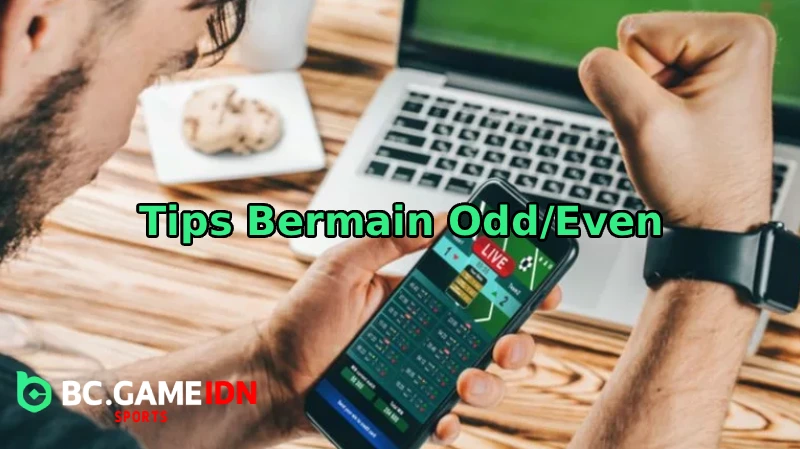 Tips Bermain Odd Even Agar Lebih Cerdas
