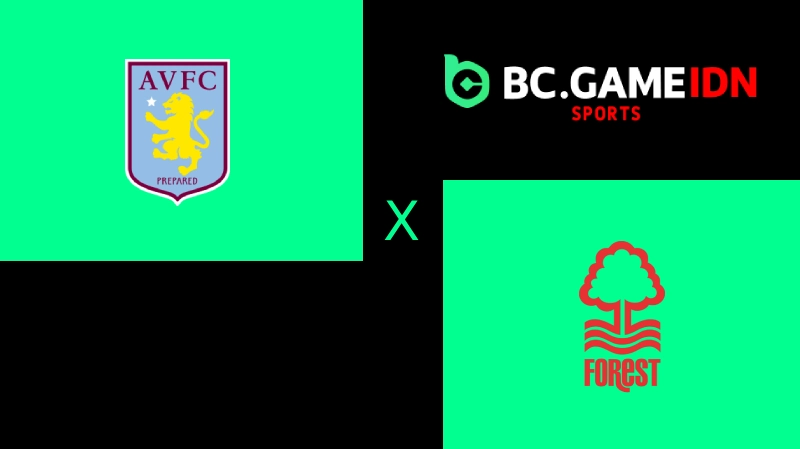 Prediksi Liga Inggris Aston Villa vs Nottingham Forest