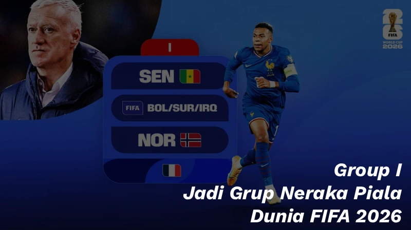 Grup Neraka Piala Dunia FIFA 2026 Analisis Grup I Paling Sengit