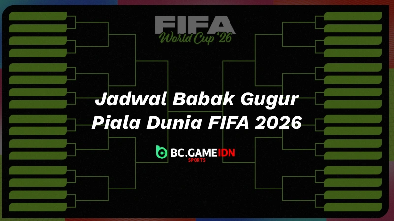 Jadwal Piala Dunia FIFA 2026 Babak Gugur - BC Game Indonesia
