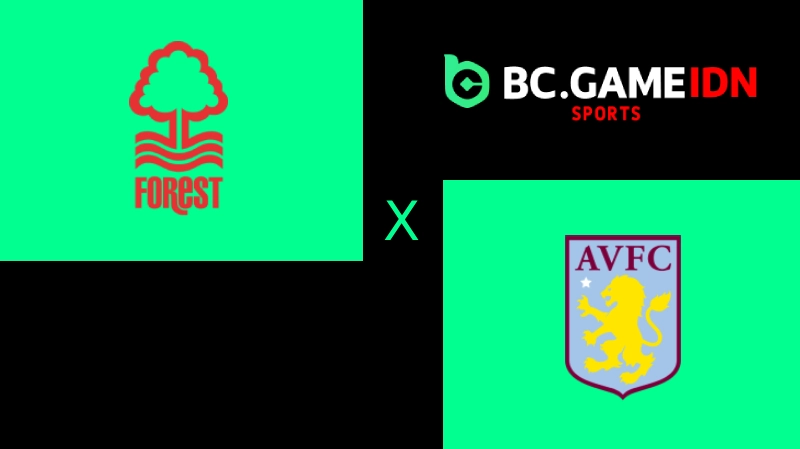 Prediksi Nottingham Forest vs Aston Villa: Duel Ketat Penentu Arah Final