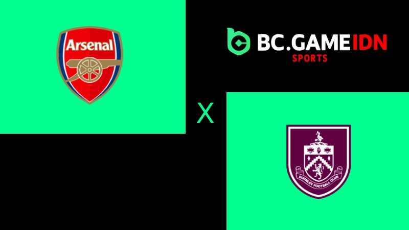 Arsenal vs Burnley: Tekanan Besar di Emirates